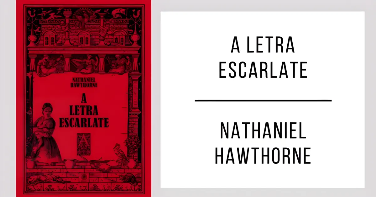 A Letra Escarlate de Nathaniel Hawthorne