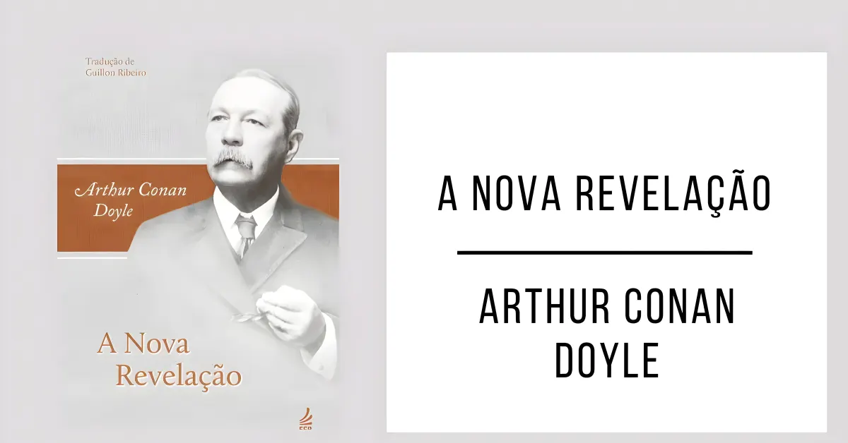 A Nova Revelação de Arthur Conan Doyle