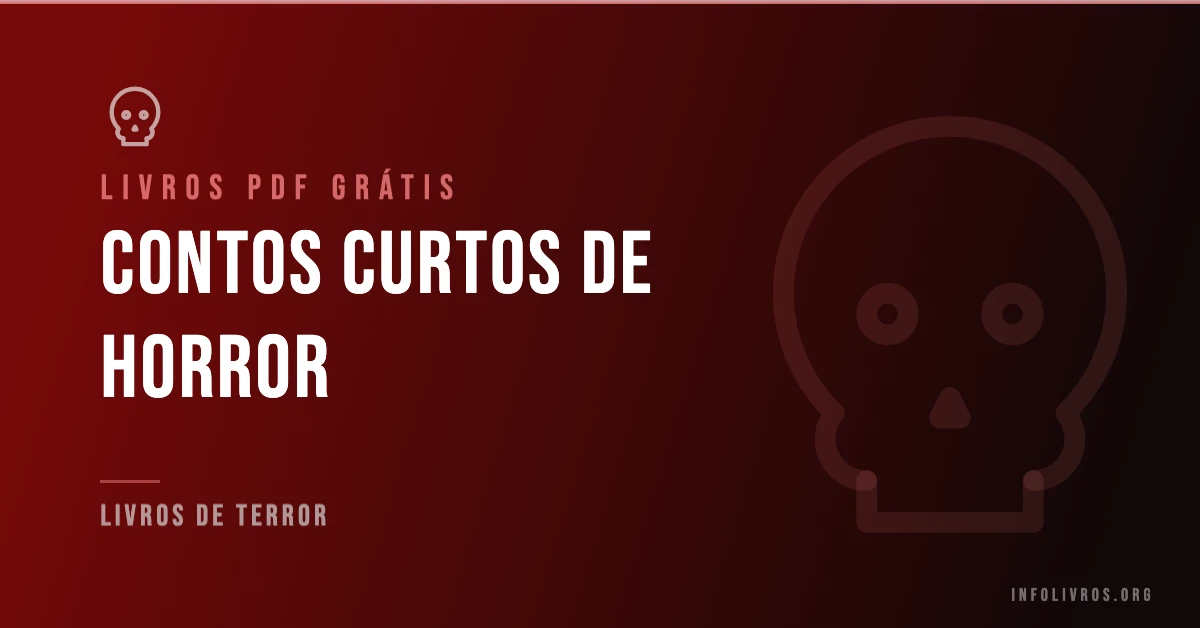 10 Contos Curtos de Horror Grátis! [PDF]