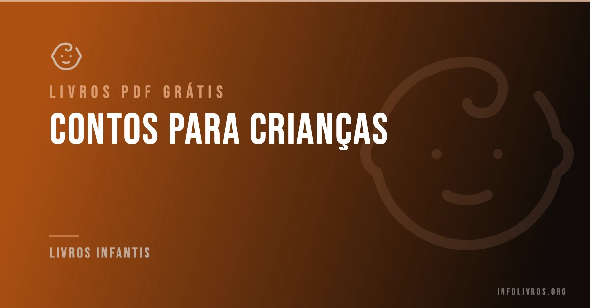 20 Contos Curtos para Crianças Grátis! [PDF]