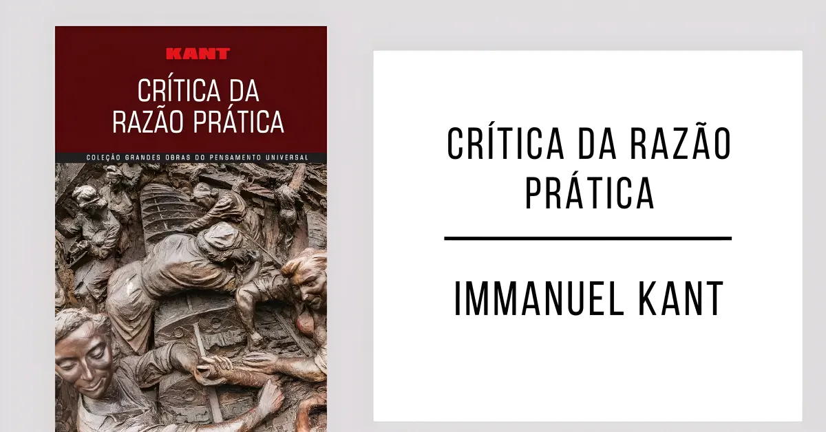 Crítica da Razão Prática de Immanuel Kant