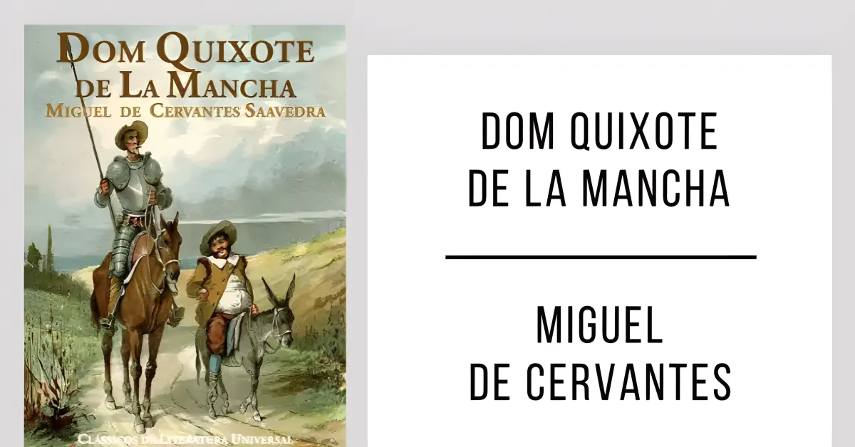 Dom Quixote de la Mancha de Miguel de Cervantes