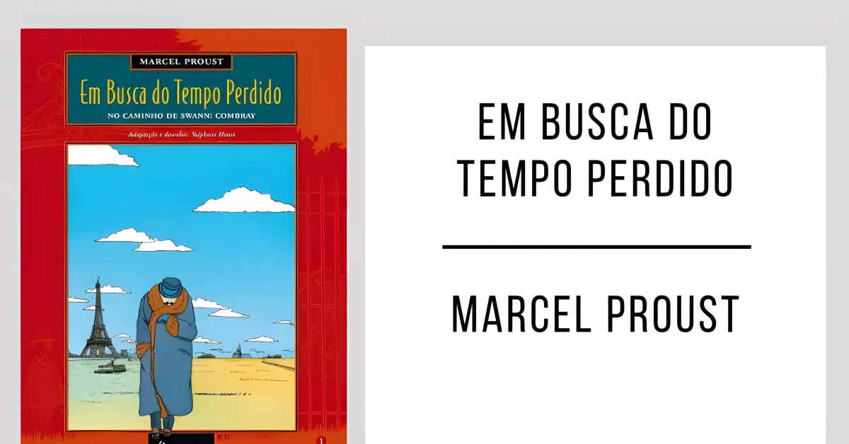 Em Busca do Tempo Perdido de Marcel Proust