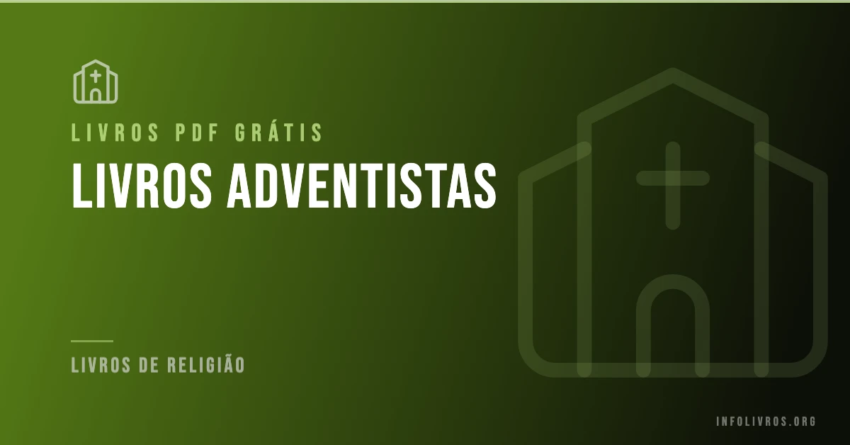 5 Livros Adventistas Grátis! [PDF]