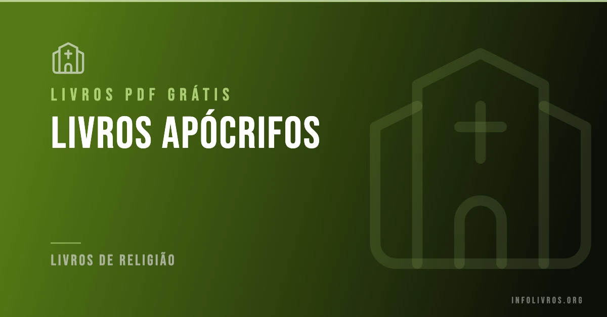 Todo Os Livros Apócrifos Grátis! [PDF]