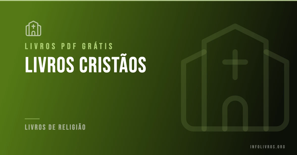 10 Livros Cristãos Grátis! [PDF]