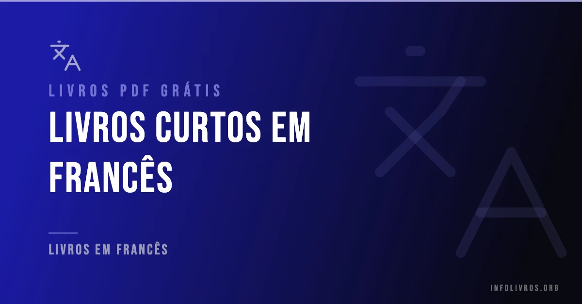 +35 Livros Curtos em Francês Grátis! [PDF]