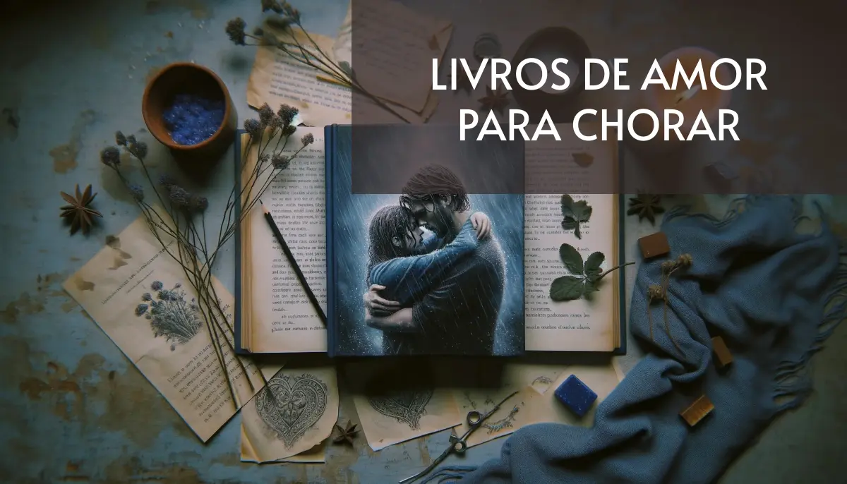 +10 Livros de Amor para Chorar Grátis! [PDF]