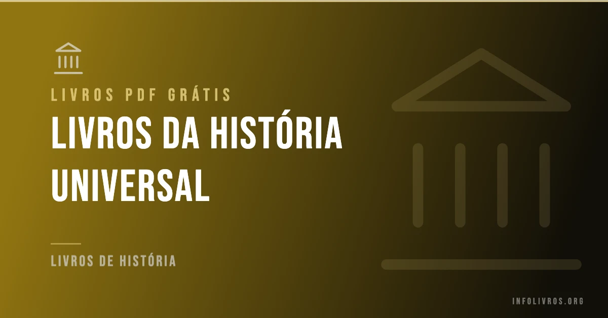 10 Livros da História Universal Grátis! [PDF]