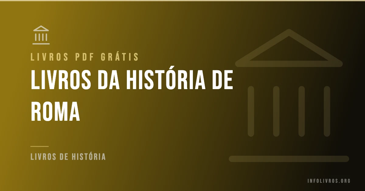 5 Livros da Historia de Roma Grátis! [PDF]