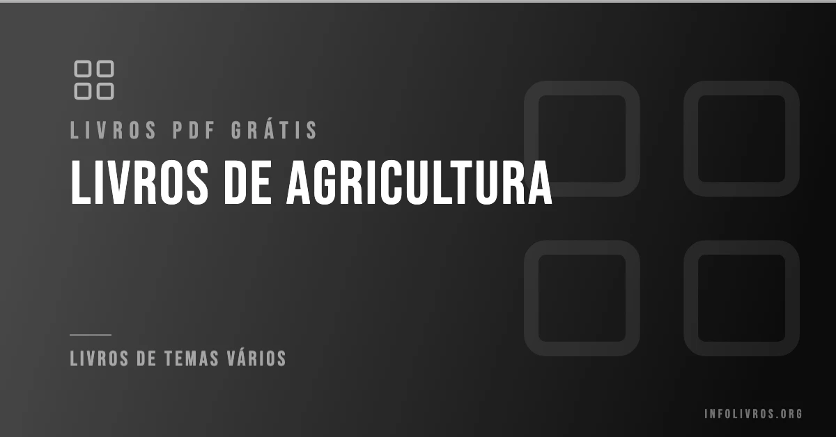 10 Livros de Agricultura Grátis! [PDF]
