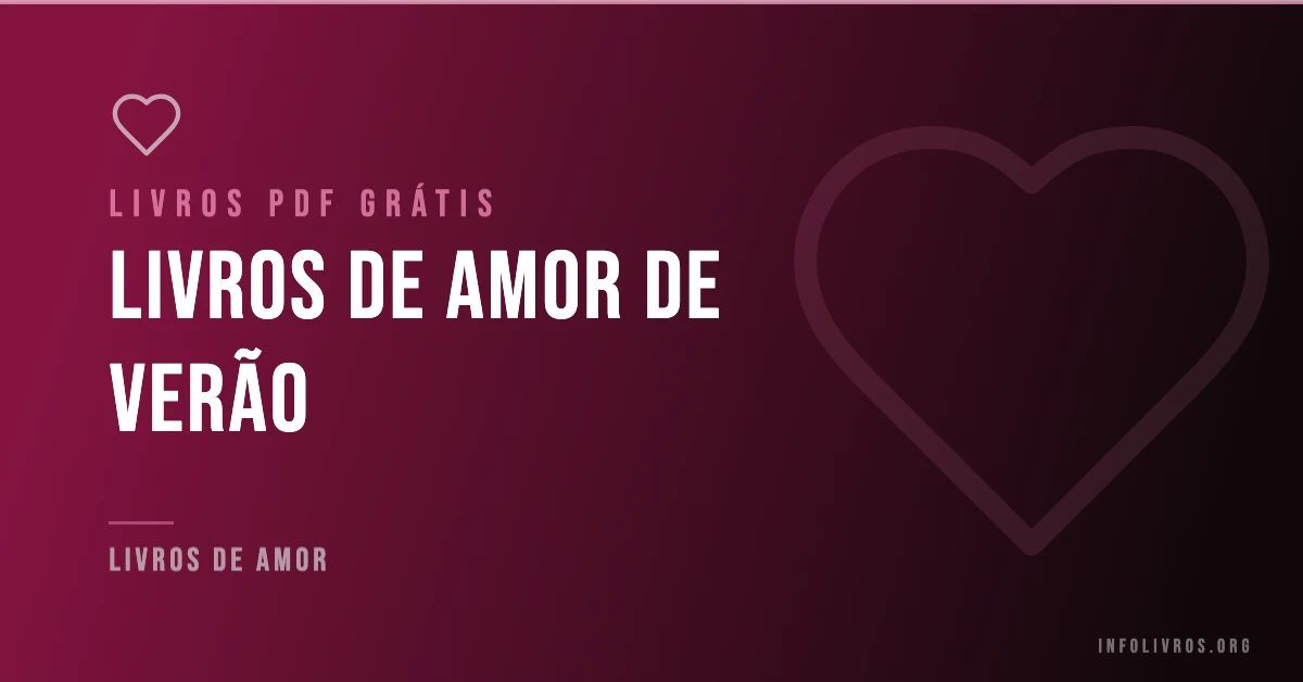 +3 Livros de Amor de Verão Grátis! [PDF]