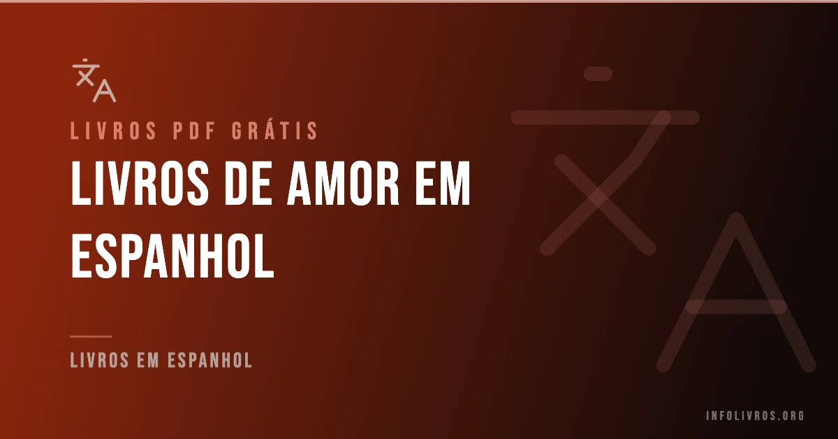 15 Livros de Amor em Espanhol Grátis! [PDF]