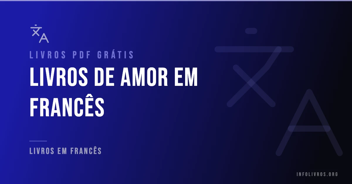 15 Livros de Amor em Francês Grátis! [PDF]