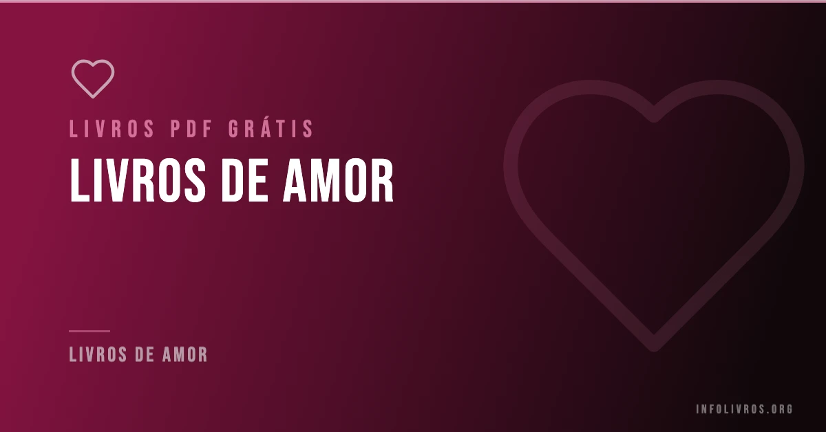 +100 Livros de Romance Grátis! [PDF]