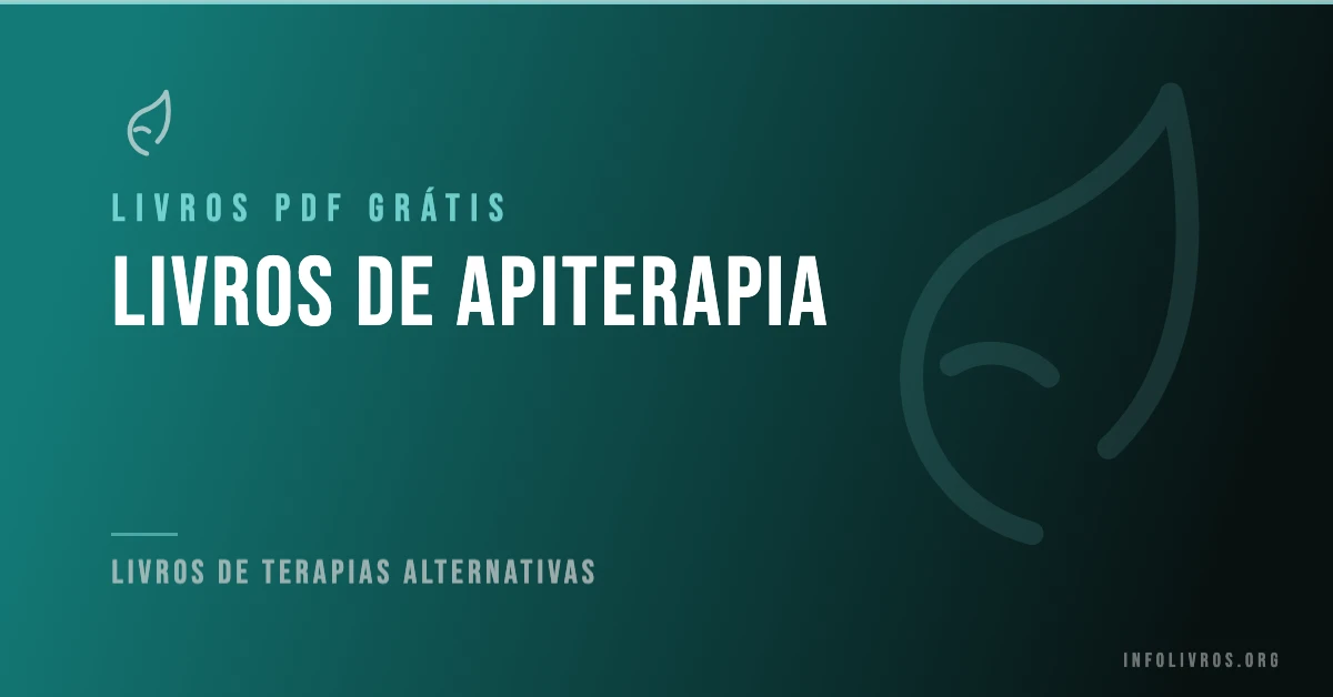 +10 Livros de Apiterapia Grátis! [PDF]