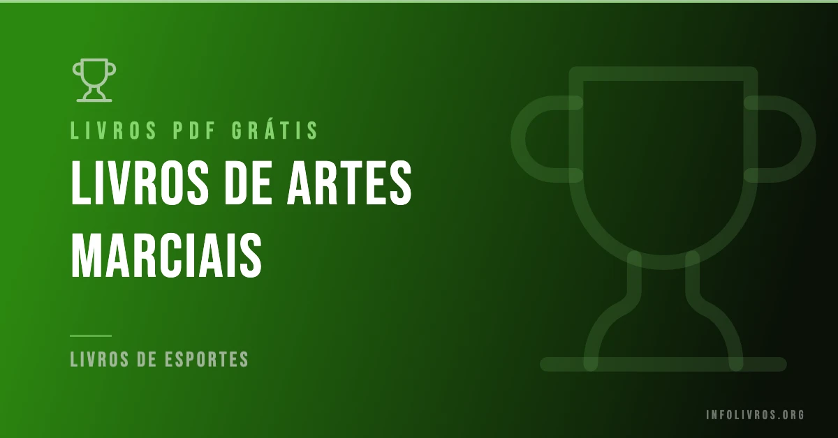 15 Livros de Artes Marciais Grátis! [PDF]