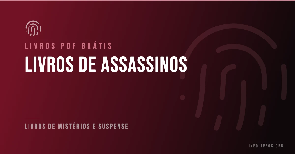 7 Livros de Assassinos Grátis! [PDF]