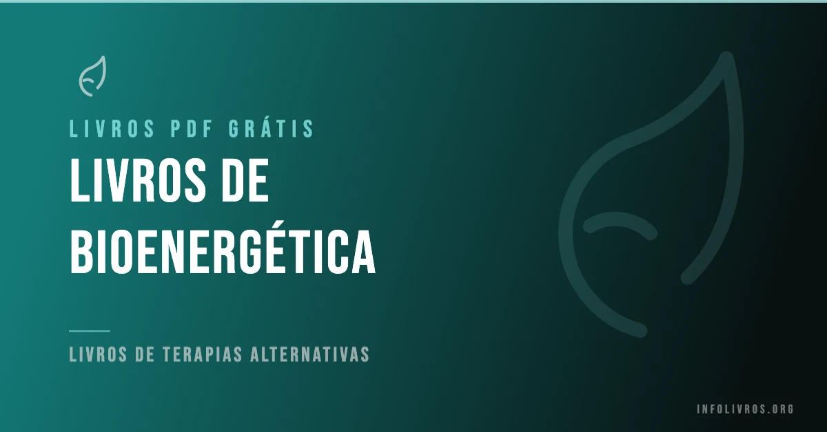 +15 Livros de Bioenergética Grátis! [PDF]
