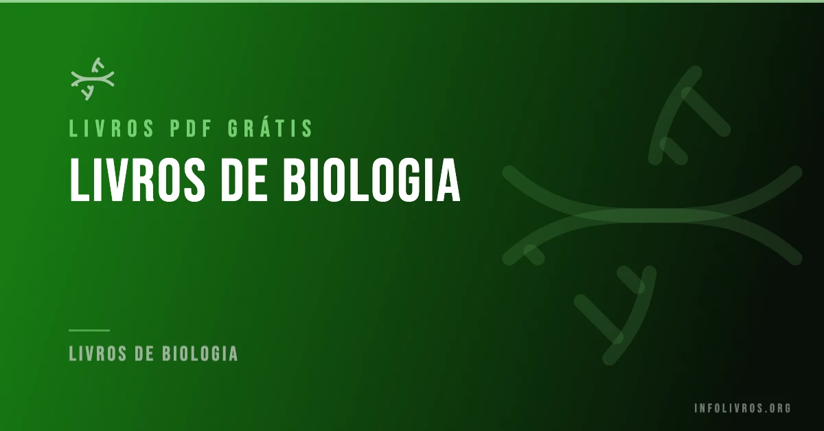 +50 Livros de Biologia Grátis! [PDF]