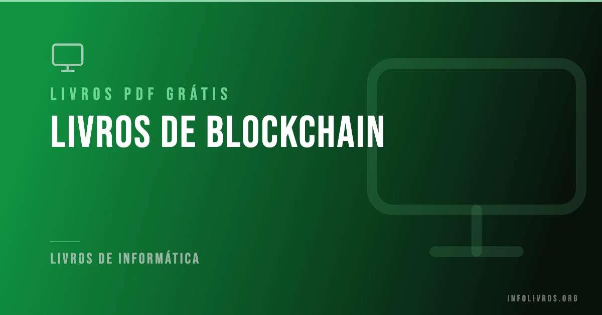 5 Livros de Blockchain Grátis! [PDF]