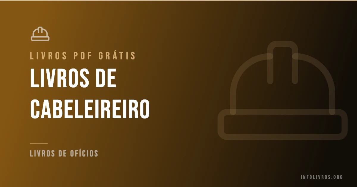 10 Livros de Cabeleireiro Grátis! [PDF]