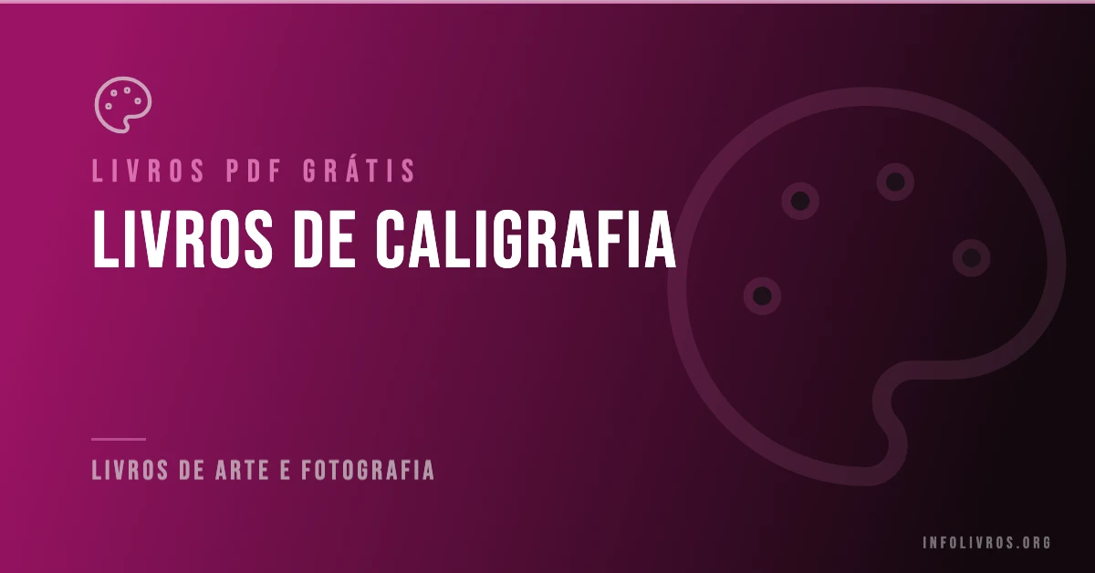 7 Livros de Caligrafia Grátis! [PDF]