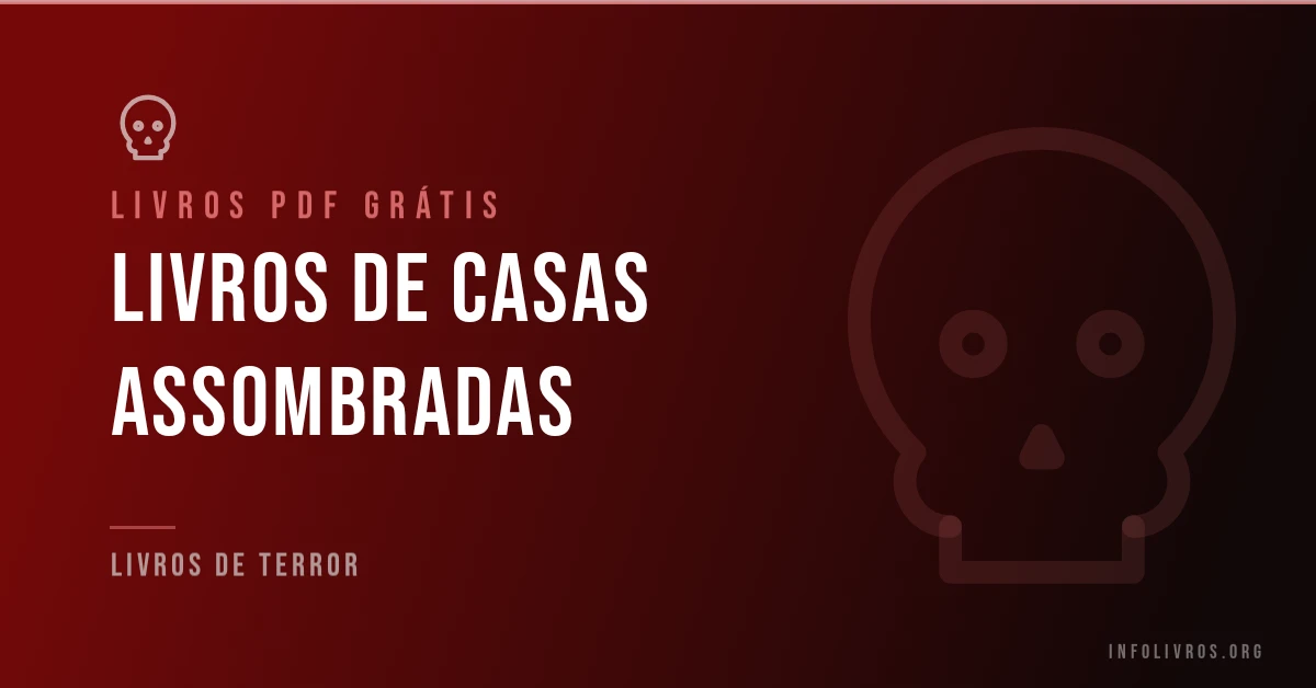 Livros de casas assombradas grátis em PDF.