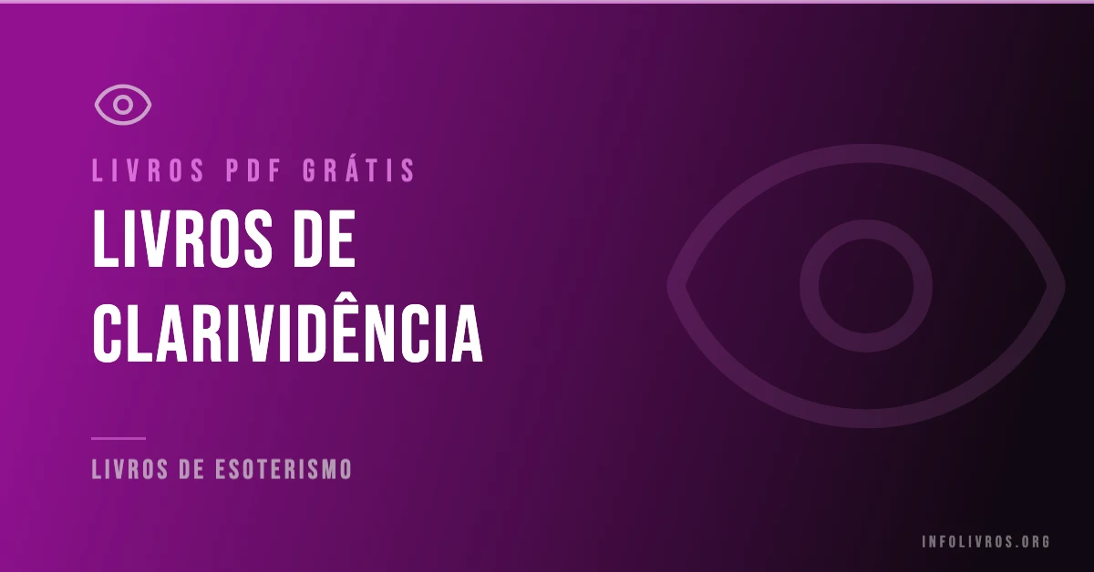 5 Livros de Clarividência Grátis! [PDF]
