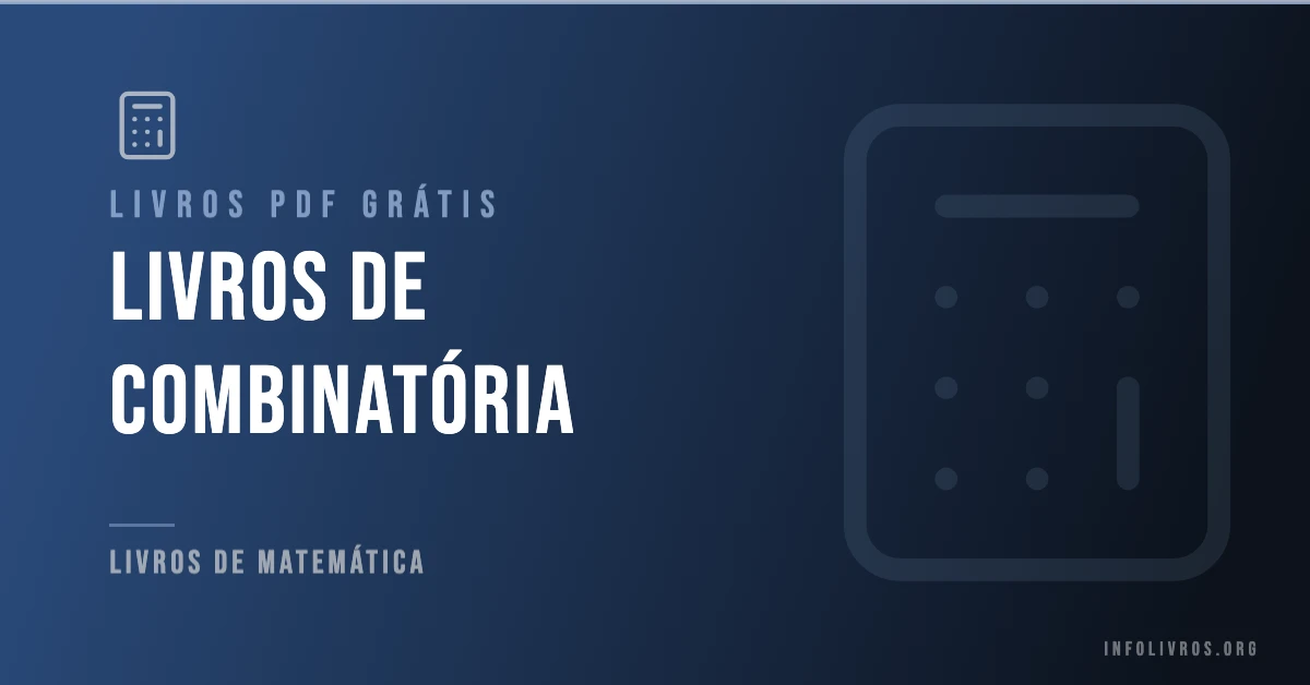 5 Livros de Combinatória Grátis! [PDF]