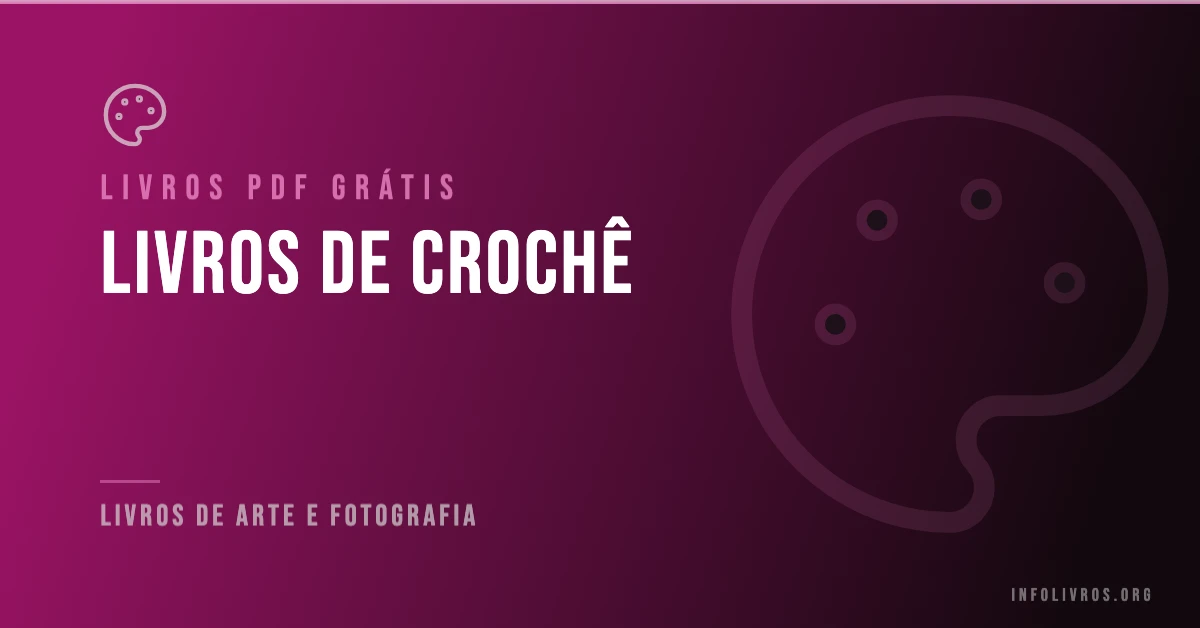 5 Livros de Crochê Grátis! [PDF]