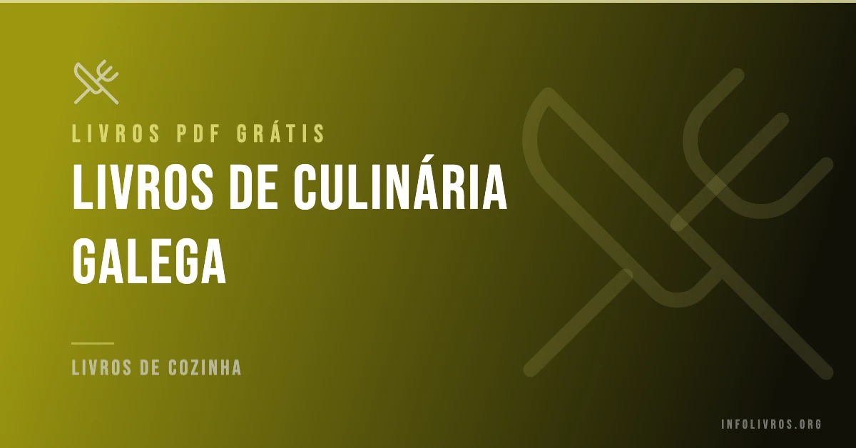 10 Livros de Culinária Galega Grátis! [PDF]