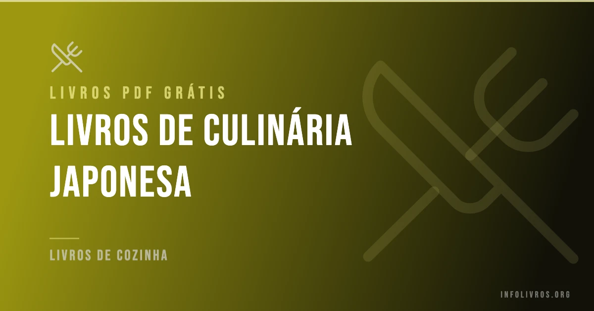 7 Livros de Culinária Japonesa Grátis! [PDF]