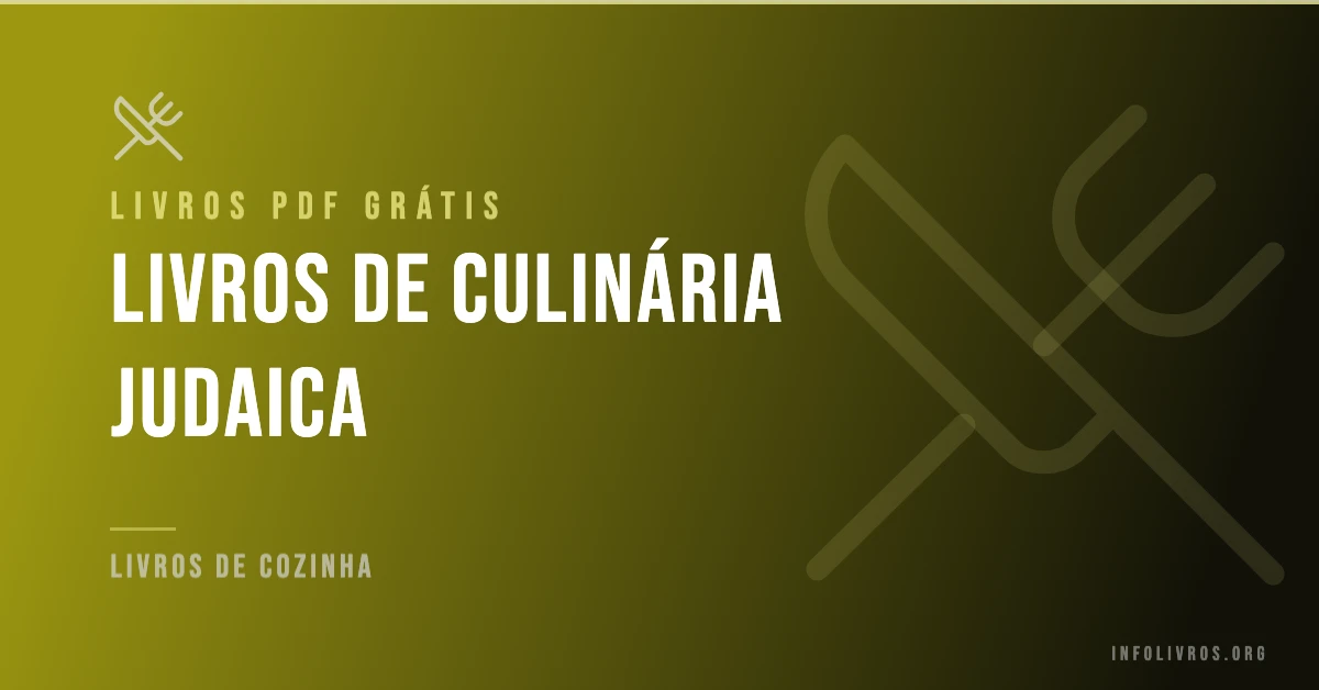 5 Livros de Culinária Judaica Grátis! [PDF]