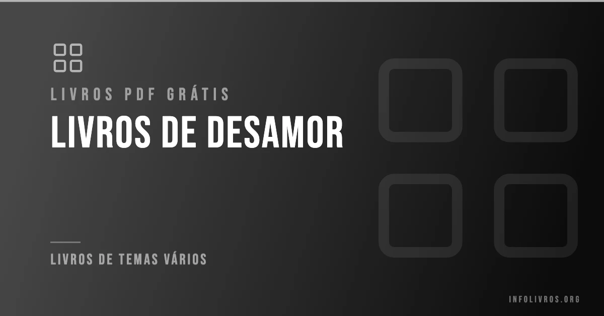 5 Livros de Desamor Grátis! [PDF]