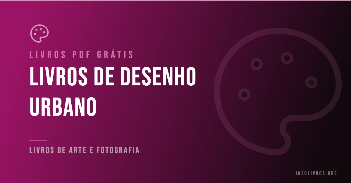 +10 Livros de Desenho Urbano Grátis! [PDF]