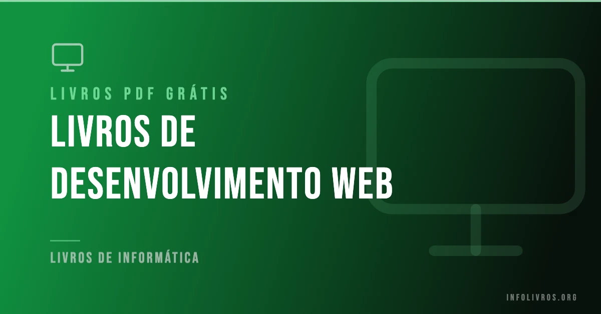 15 Livros de Desenvolvimento Web Grátis! [PDF]