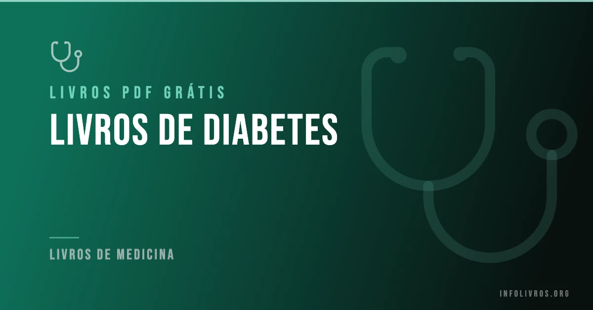 +15 Livros de Diabetes Grátis! [PDF]
