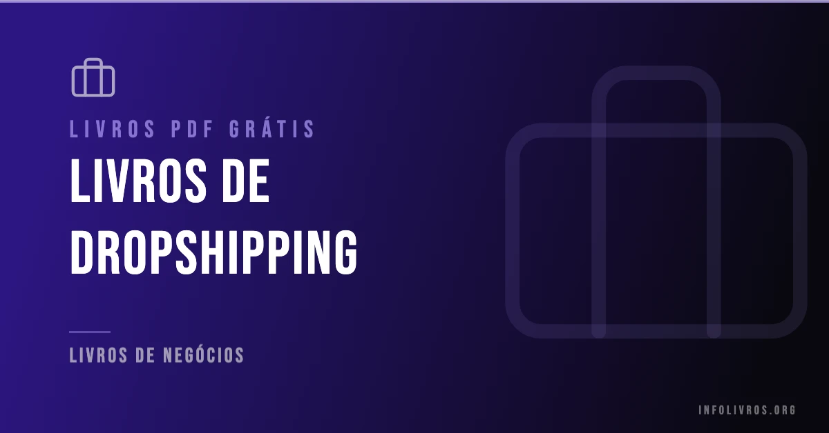 7 Livros de Dropshipping Grátis! [PDF]