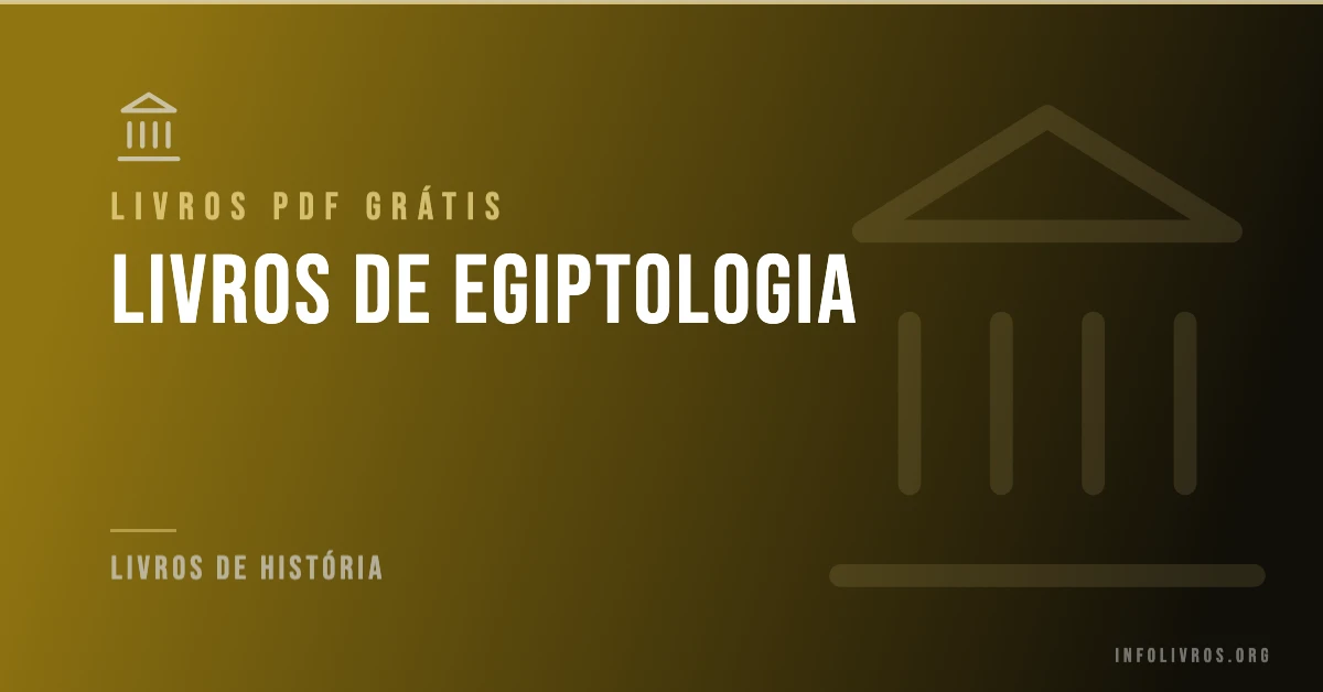 5 Livros de Egiptologia Grátis! [PDF]