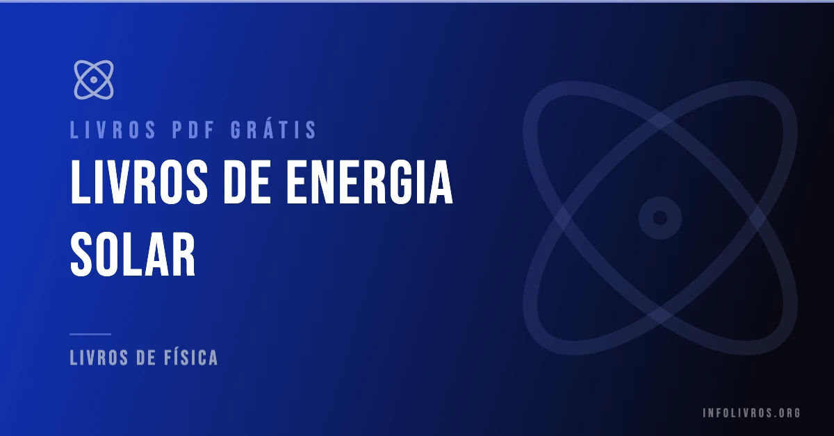 7 Livros de Energia Solar Grátis! [PDF]