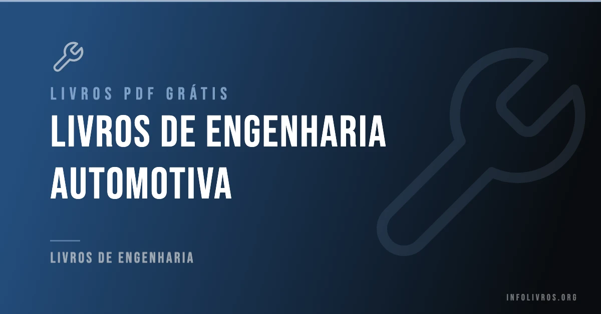 5 Livros de Engenharia Automotiva Grátis! [PDF]