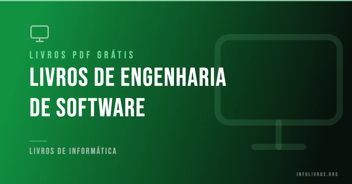7 Livros de Engenharia de Software Grátis! [PDF]