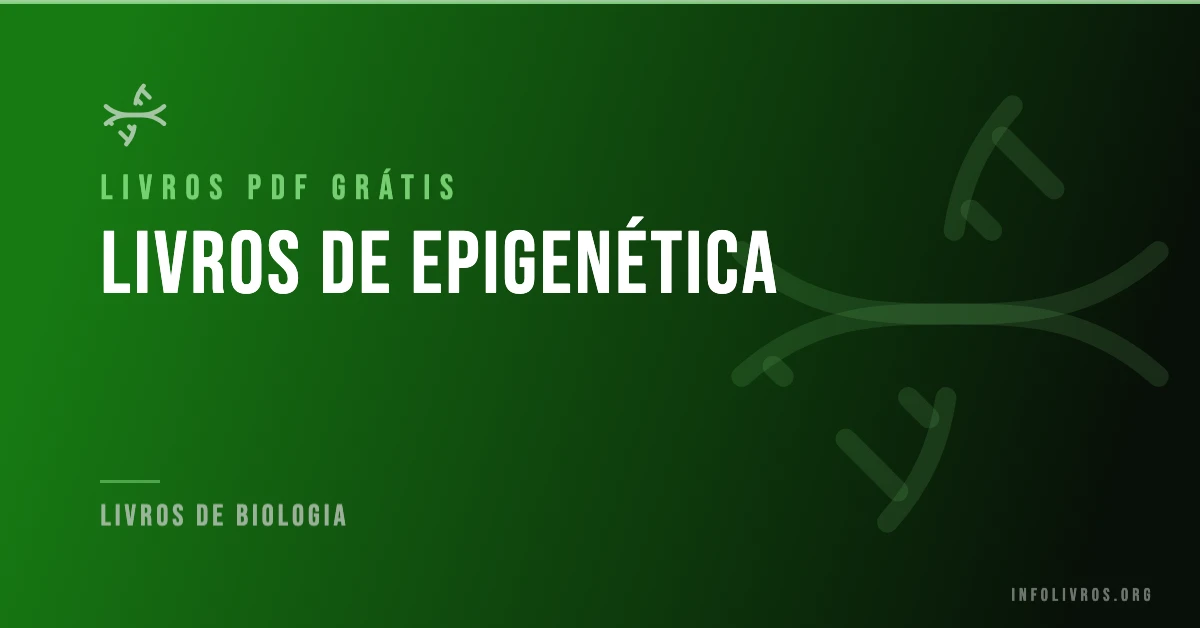 5 Livros de Epigenética Grátis! [PDF]