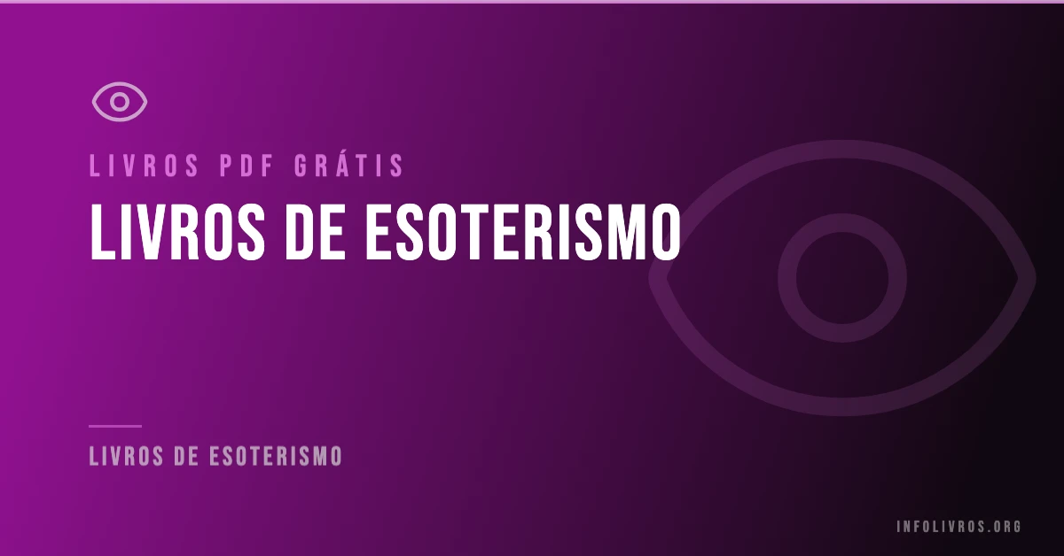 +50 Livros de Esoterismo Grátis! [PDF]