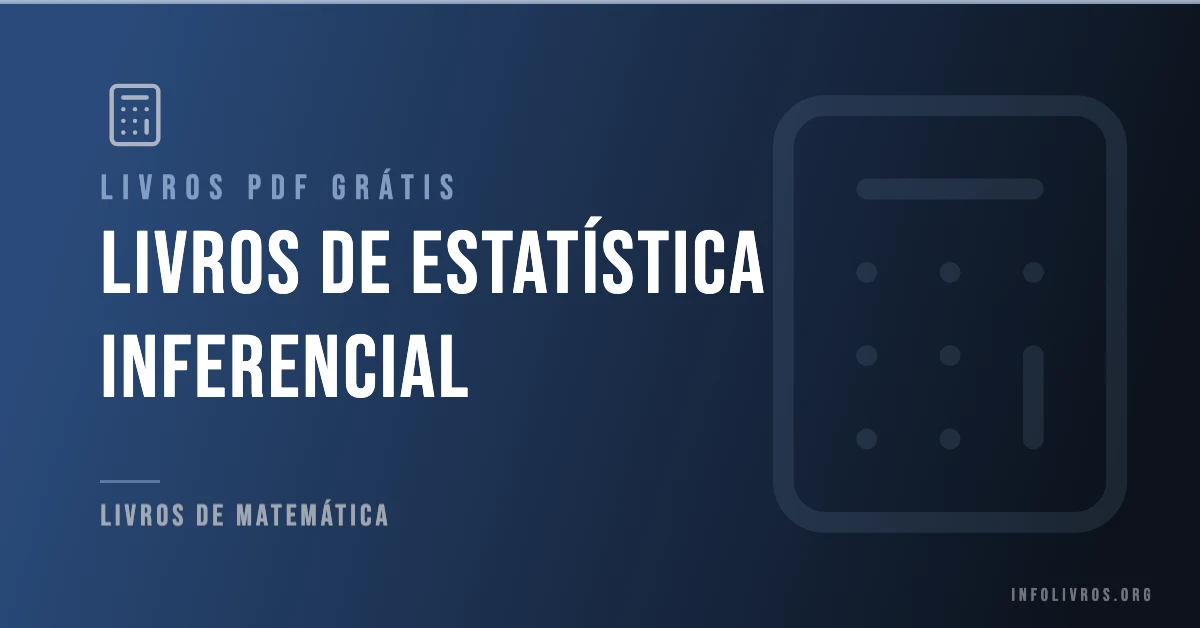 +15 Livros de Estatística Inferencial Grátis! [PDF]