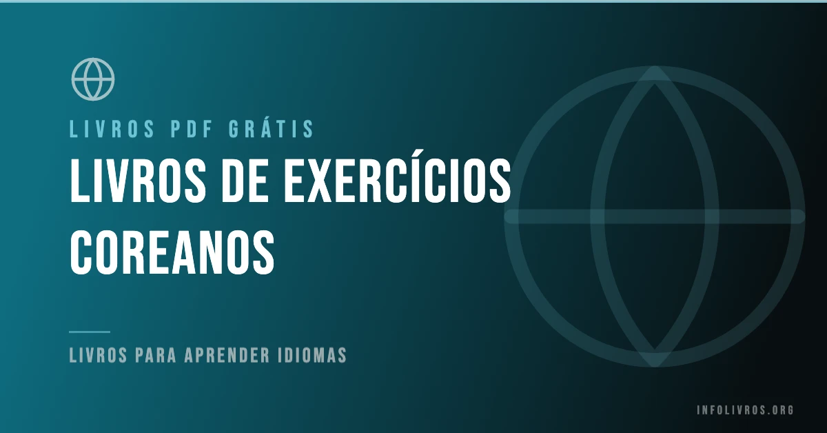 10 Livros de Exercícios Coreanos Grátis! [PDF]