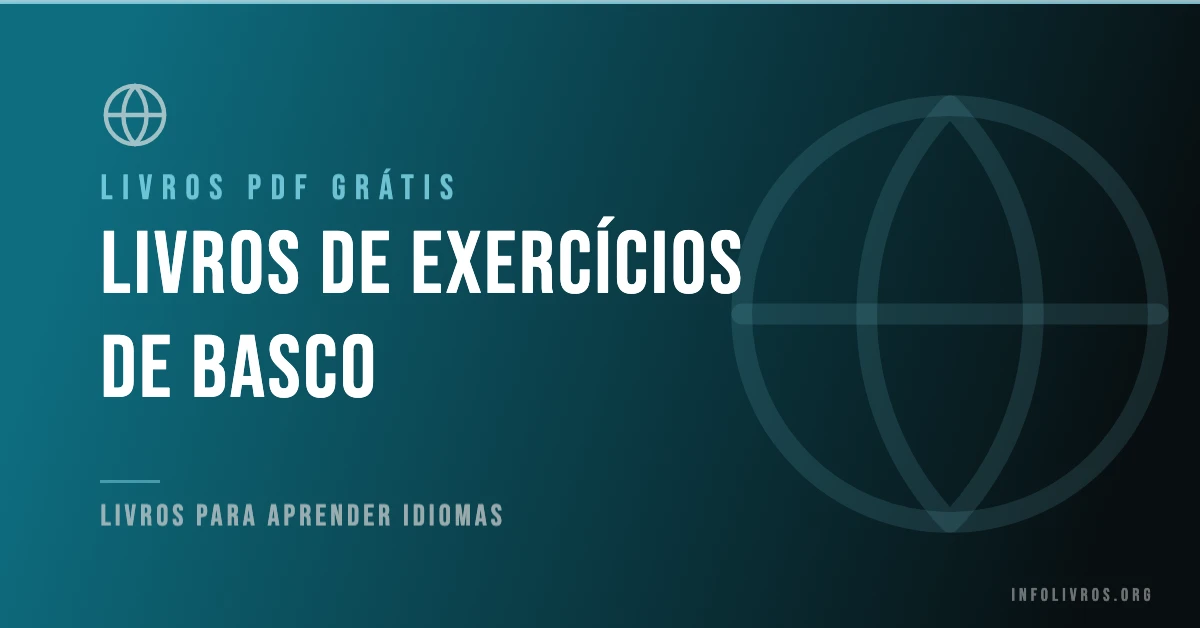 +10 Livros de Exercícios de Basco Grátis! [PDF]