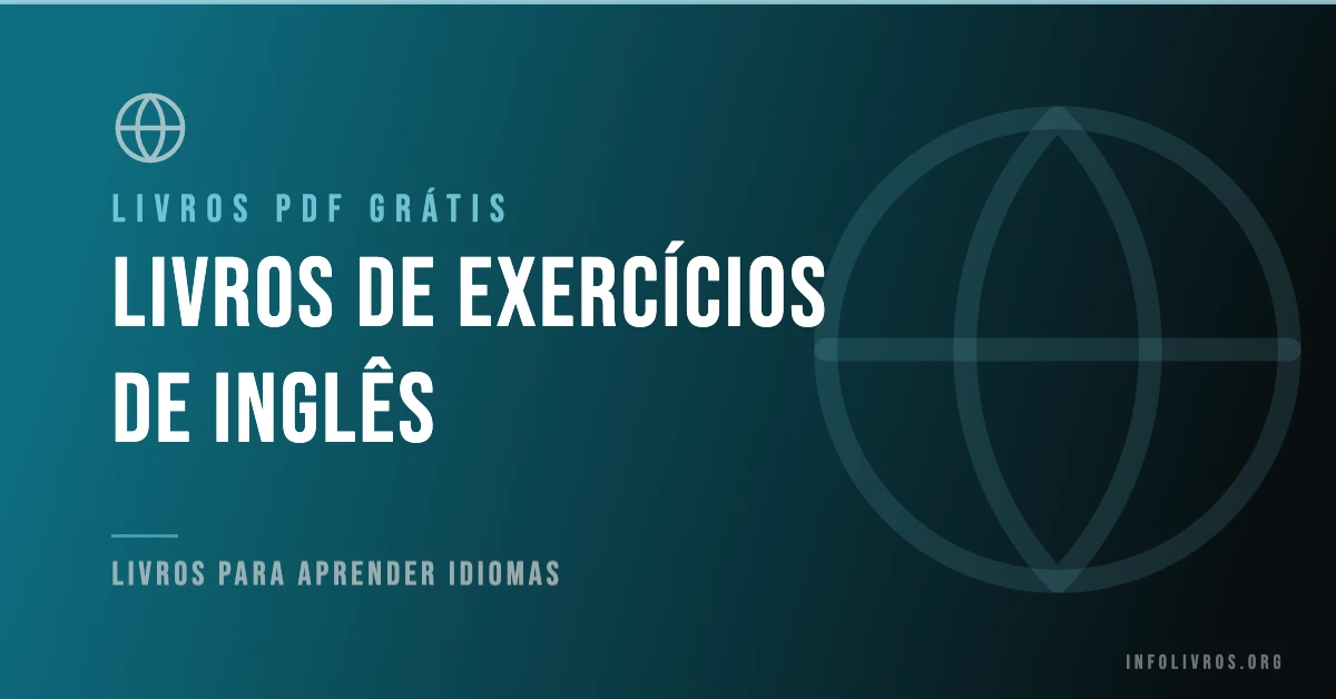 10 Livros de Exercícios de Inglês Grátis! [PDF]