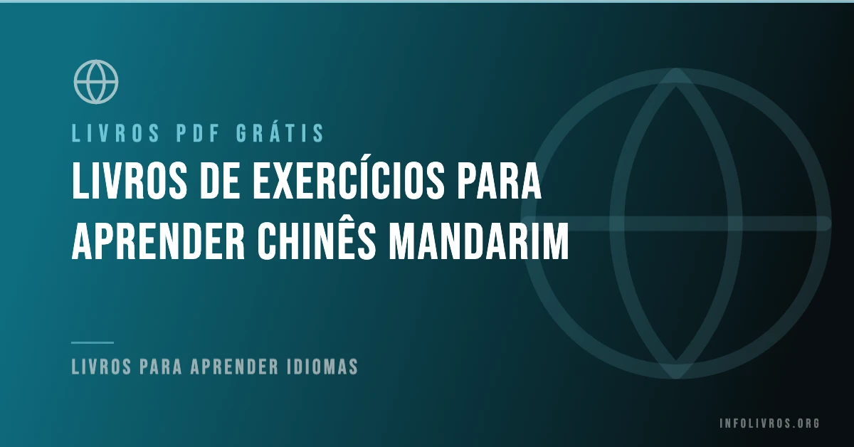 5 Livros de Exercícios para Aprender Chinês Mandarim Grátis! [PDF]